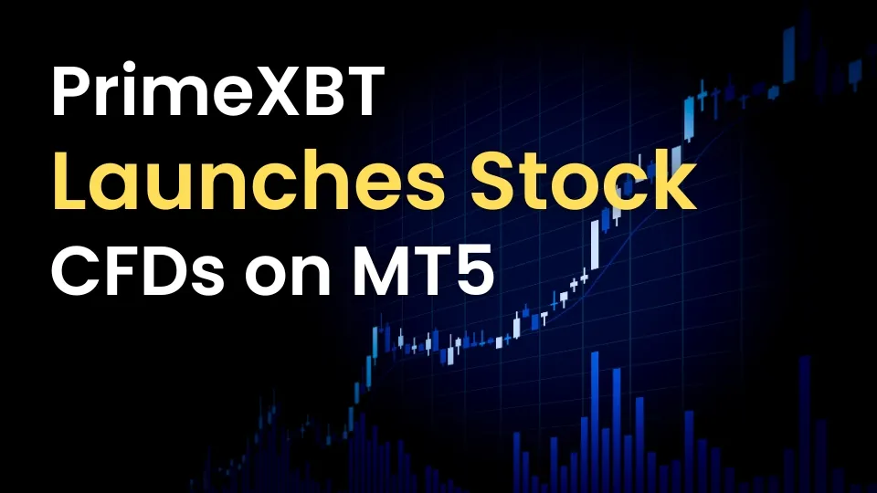 PrimeXBT Launches Stock CFDs on MT5.jpg PrimeXBT Launches Stock CFDs on MT5.jpg