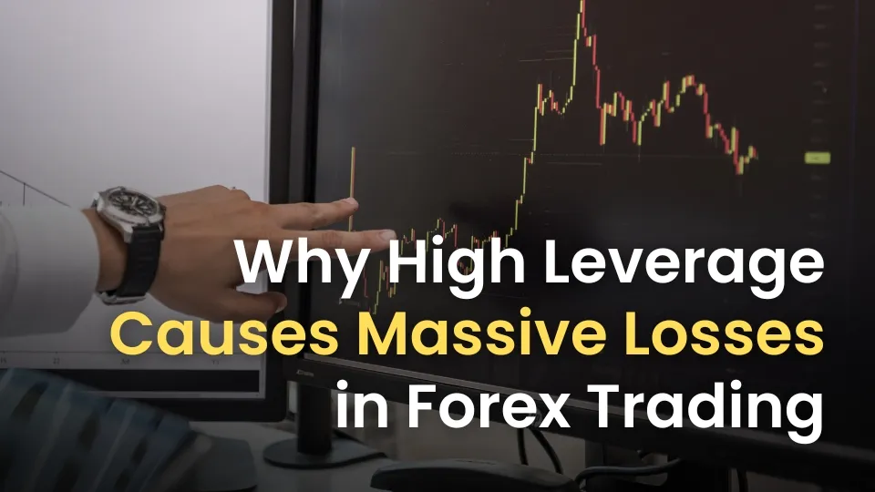 Why High Leverage Causes Massive Losses in Forex Trading.jpg Why High Leverage Causes Massive Losses in Forex Trading.jpg