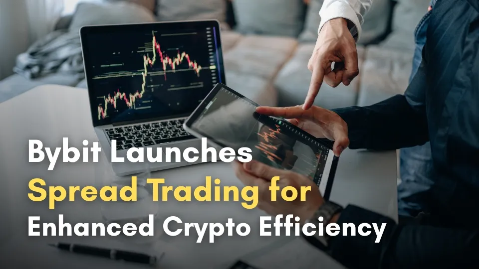 Bybit Launches Spread Trading for Enhanced Crypto Efficiency (1).jpg Bybit Launches Spread Trading for Enhanced Crypto Efficiency (1).jpg