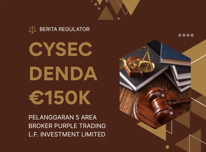 cysec-denda-€150K-broker-purple-trading-lf-investment-limited-karena-5-pelanggaran-2025.png cysec-denda-€150K-broker-purple-trading-lf-investment-limited-karena-5-pelanggaran-2025.png