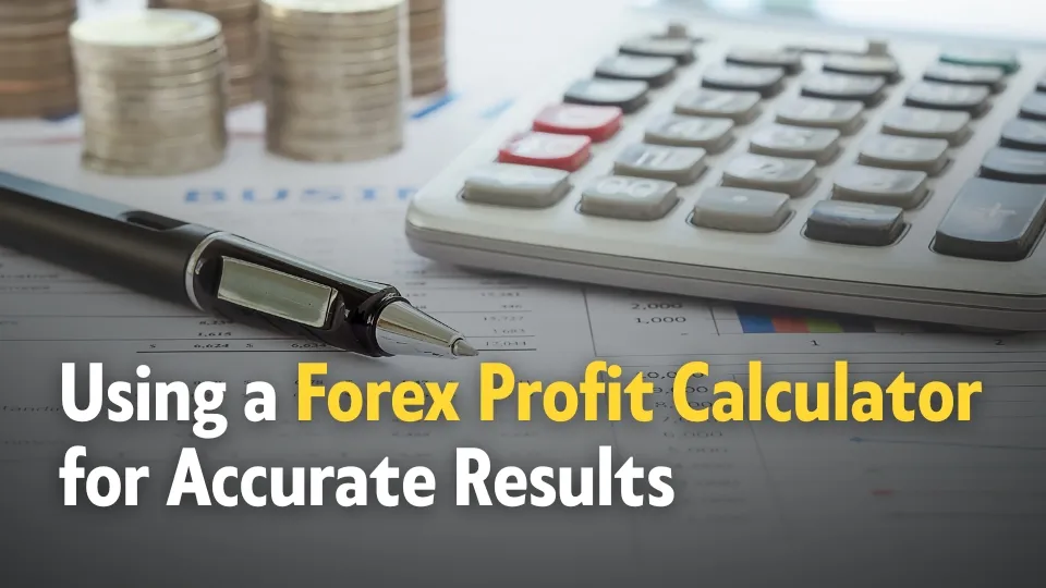 How to Use a Forex Profit Calculator for Accurate Results.jpg How to Use a Forex Profit Calculator for Accurate Results.jpg