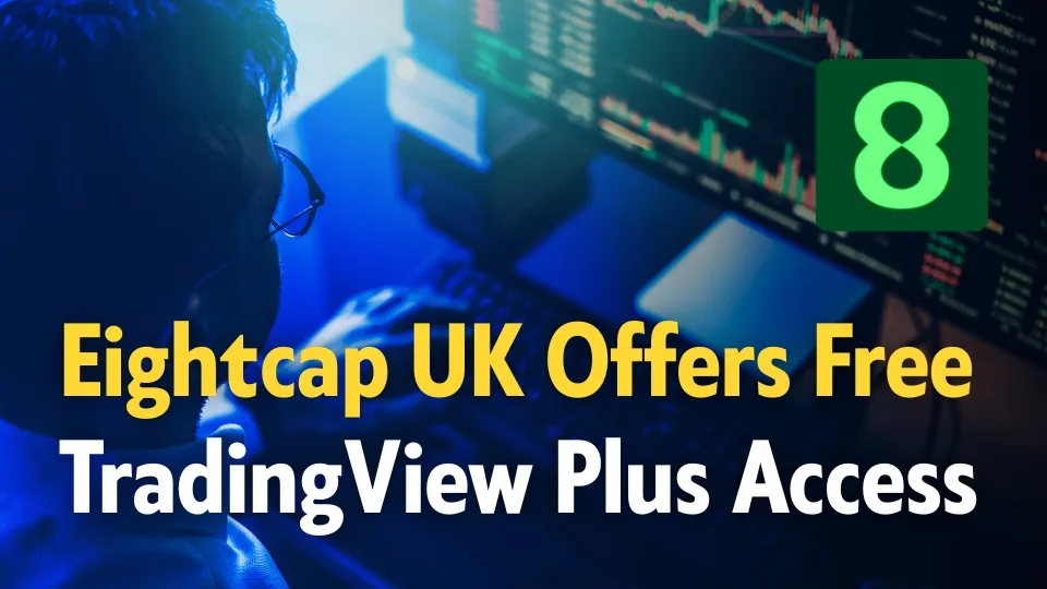Eightcap UK Launches Free TradingView Plus Subscription for Traders.jpg Eightcap UK Launches Free TradingView Plus Subscription for Traders.jpg