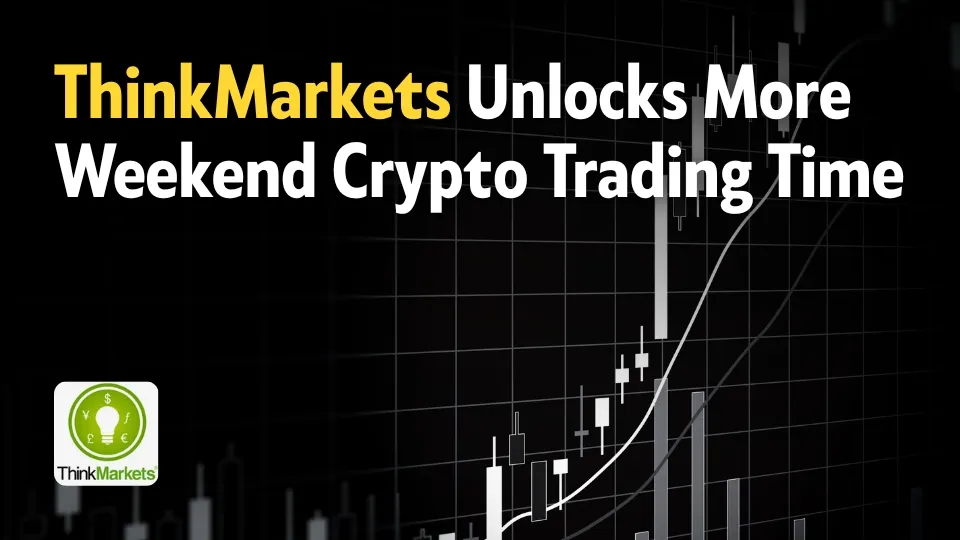 ThinkMarkets Unlocks More Weekend Crypto Trading Time.jpg ThinkMarkets Unlocks More Weekend Crypto Trading Time.jpg