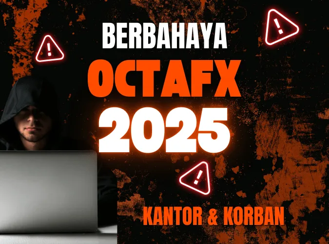 octafx-2025-makin-berbahaya-kantor-tidak-ditemukan-korban-broker-penipu-terus-bermunculan.png octafx-2025-makin-berbahaya-kantor-tidak-ditemukan-korban-broker-penipu-terus-bermunculan.png