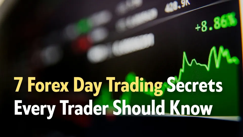 7 Forex Day Trading Secrets Every Trader Should Know.jpg 7 Forex Day Trading Secrets Every Trader Should Know.jpg