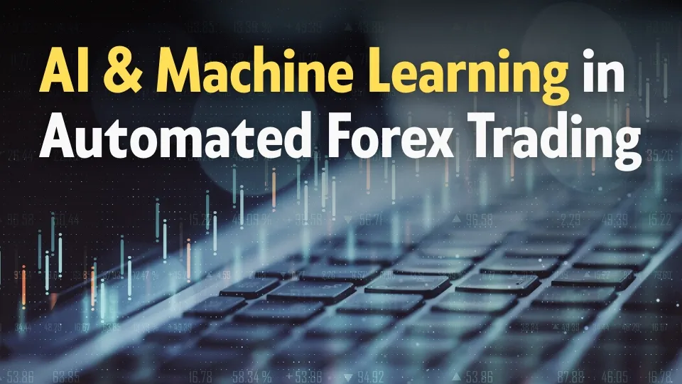 How AI and Machine Learning are Shaping Automated Forex Trading.jpg How AI and Machine Learning are Shaping Automated Forex Trading.jpg