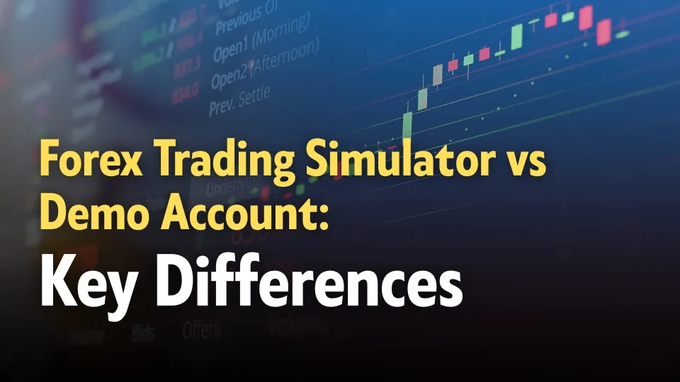 Forex Trading Simulator vs Demo Account Key Differences.jpg Forex Trading Simulator vs Demo Account Key Differences.jpg