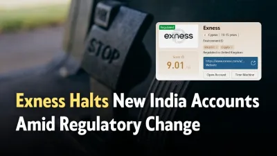 Exness Halts New India Accounts Amid Regulatory Change