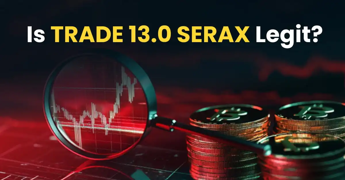 Is TRADE 13.0 SERAX Legit?