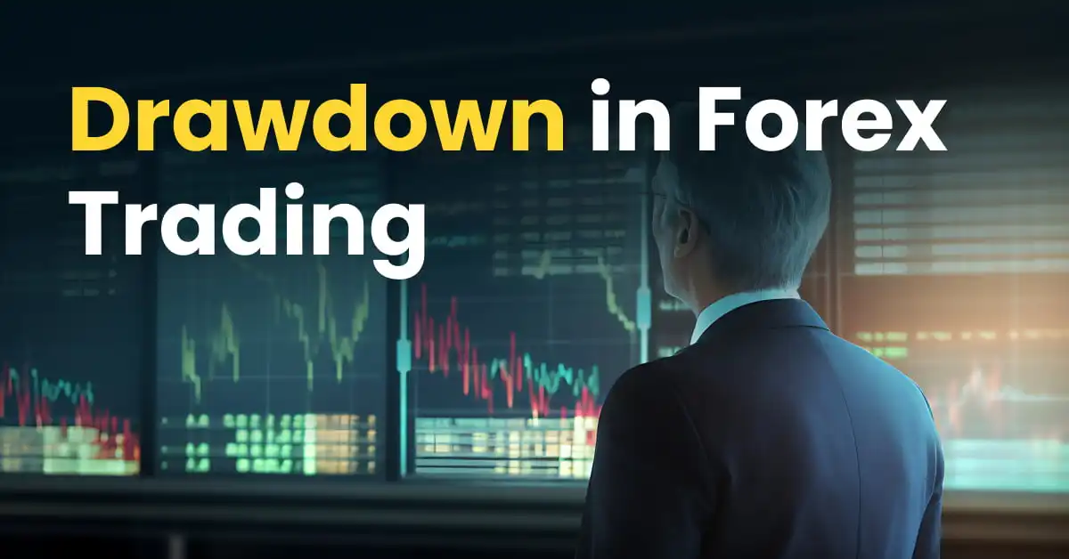 Drawdown in Forex Trading