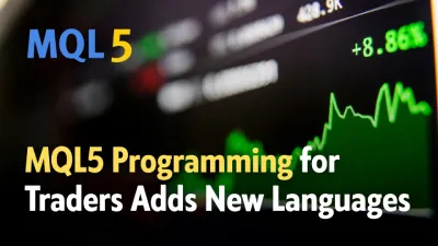 MQL5 Programming for Traders Expands with New Translations