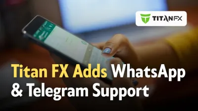 Titan FX Adds WhatsApp and Telegram for Enhanced Support