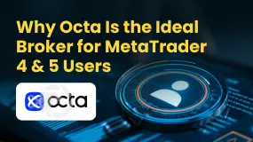 Why Octa Is the Ideal Broker for MetaTrader 4 & 5 Users