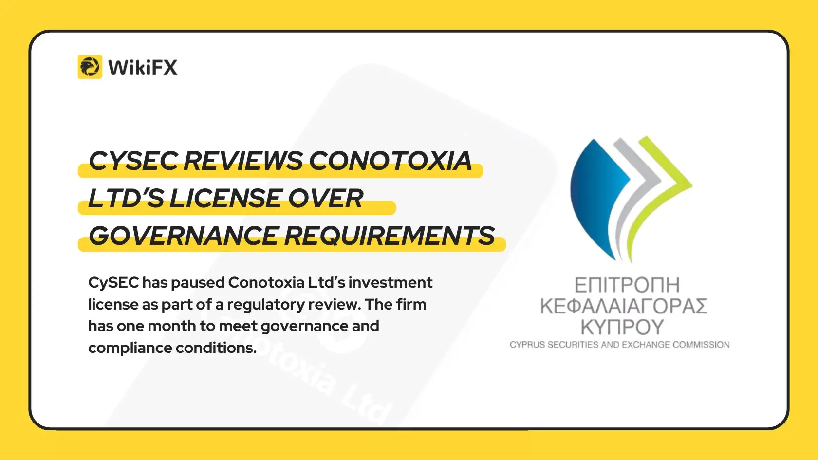 CySEC Reviews Conotoxia Ltd’s License Over Governance Requirements