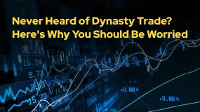 Never Heard of Dynasty Trade? Here's Why You Should Be Worried