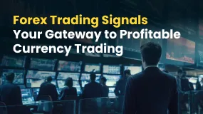 Forex Trading Signals - Your Gateway to Profitable Currency Trading