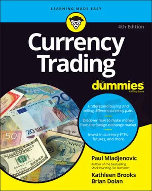 Currency Trading For Dummies, 4th Edition | Wiley