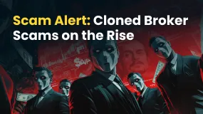 Scam Alert: Cloned Broker Scams on the Rise