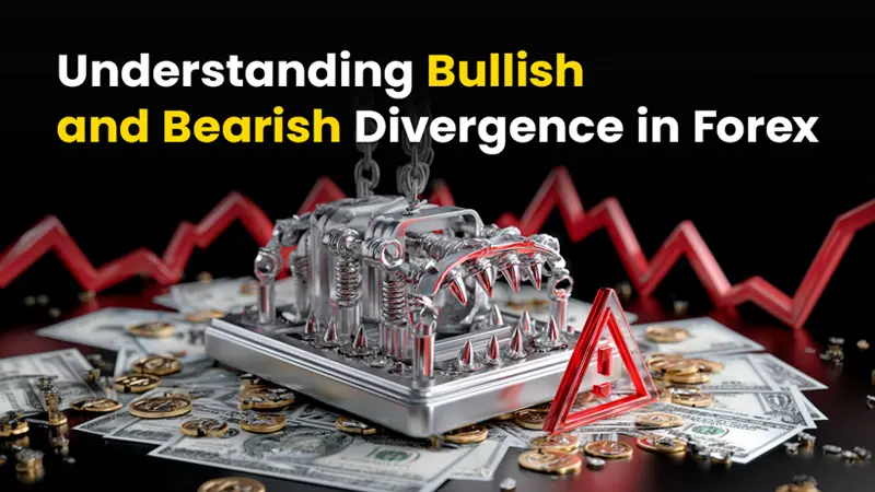 Understanding Bullish and Bearish Divergence in Forex