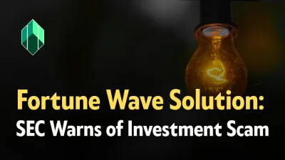Fortune Wave Solution: SEC Warns of Investment Scam