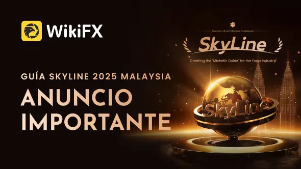 ¡Se ha anunciado oficialmente la lista de WikiFX SkyLine Guide de Malasia 2025!