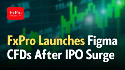 FxPro Launches Figma Stock CFDs for Traders Following IPO Surge