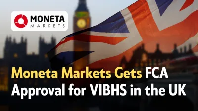 Moneta Markets Receives FCA Approval for VIBHS Financial in the UK