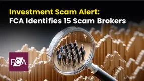 Investment Scam Alert: FCA Identifies 15 Scam Brokers