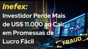 Inefex: Investidor Perde Mais de US$ 11.000 ao Cair em Promessas de Lucro Fácil