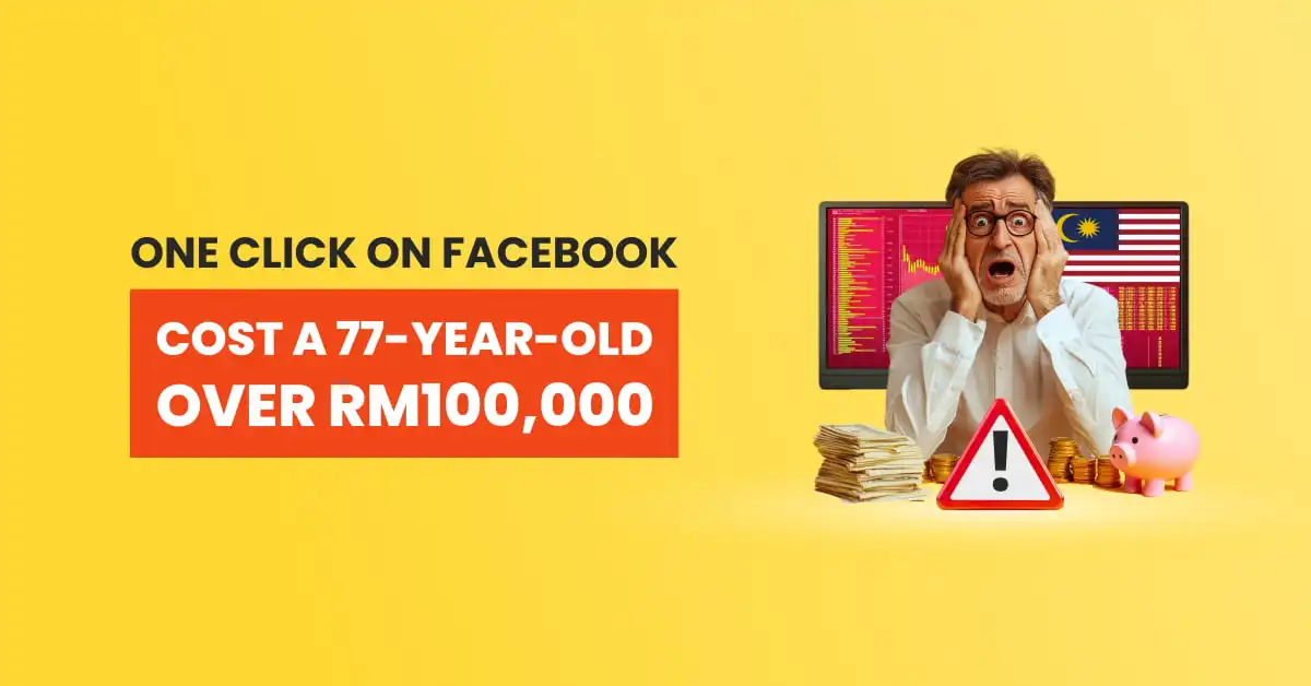 One Click on Facebook Cost a 77-Year-Old Over RM100,000