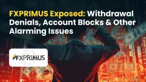 FXPRIMUS Exposed: Withdrawal Denials, Account Blocks & Other Alarming Issues