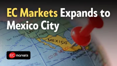 EC Markets Enters Mexico City, Accelerates LATAM Push
