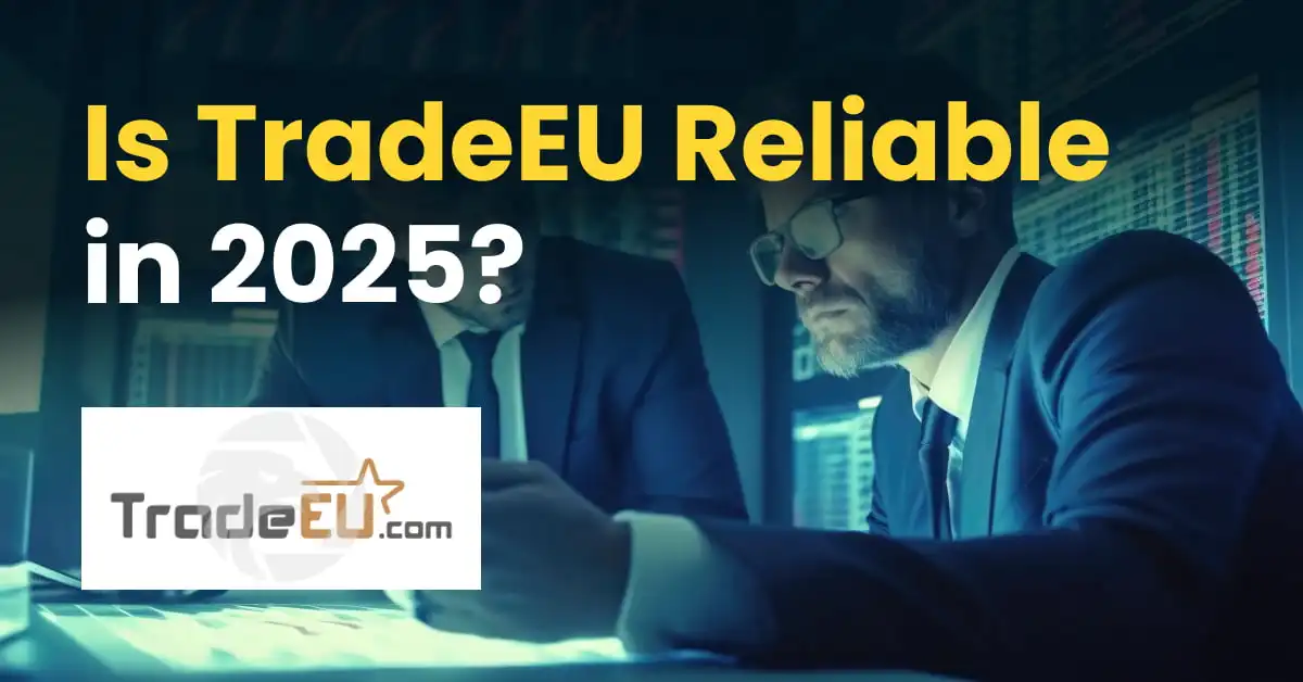Is TradeEU Reliable in 2025？
