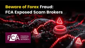 Beware of Forex Fraud: FCA Exposed Scam Brokers