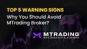 Top 5 Warning Signs- Why You Should Avoid MTrading Broker?