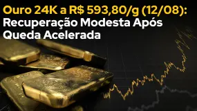 Ouro 24K a R$ 593,80/g (12/08): Recuperação Modesta Após Queda Acelerada 
