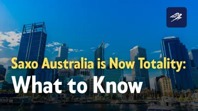 Saxo Australia Is Now a Totality: What You Need to Know