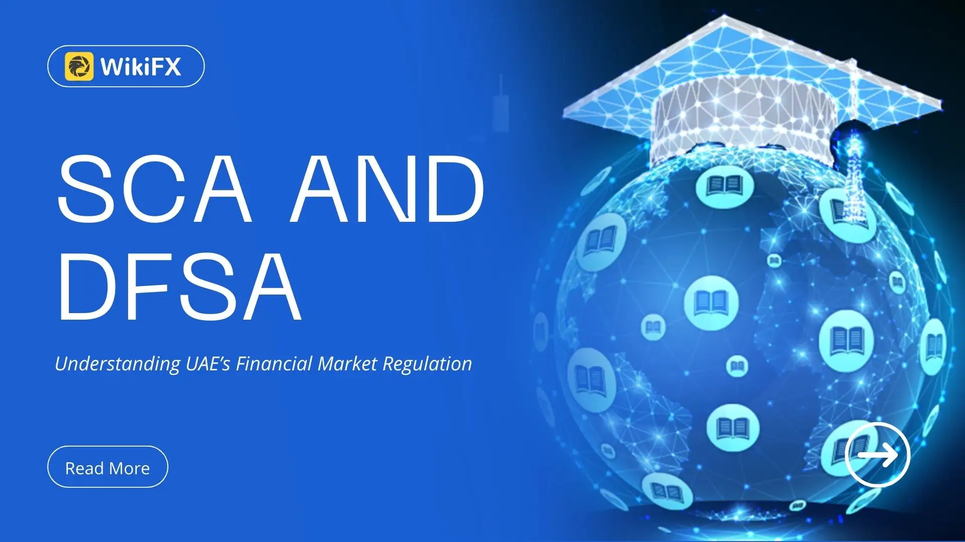Understanding UAE’s Financial Market Regulation: SCA and DFSA