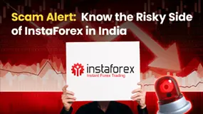Scam Alert: Know the Risky Side of InstaForex in India