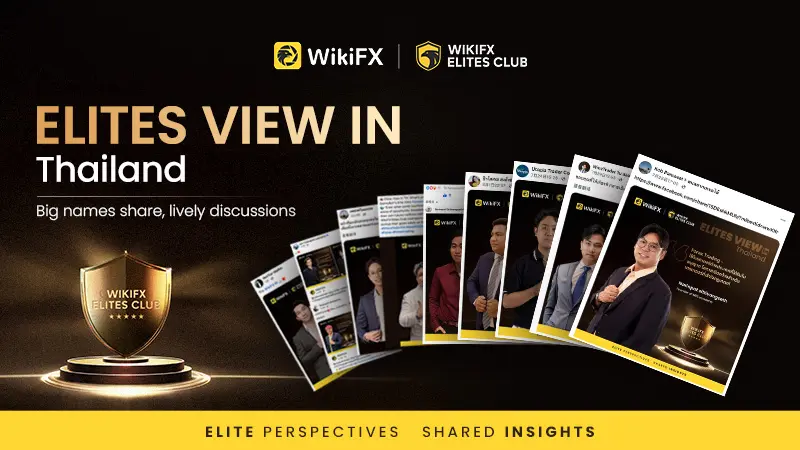 WikiFX Community Event Series, “Thailand Elites’ View”