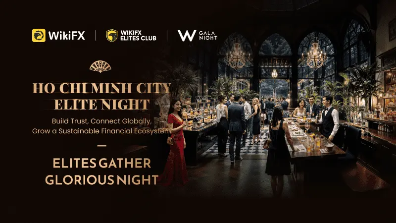 “Ho Chi Minh City Elite Night” Successfully Held, Focusing on Building a Sustainable Forex Ecosystem