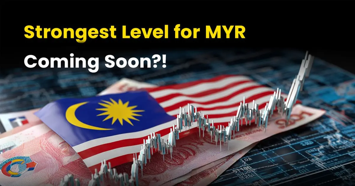 Strongest Level for MYR Coming Soon?!
