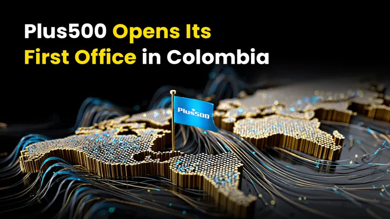 Plus500 Opens Its First Office in Colombia