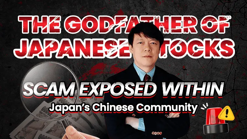 The ‘Godfather of Japanese Stocks’ Scam Exposed Within Japan’s Chinese Community