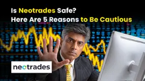 Is Neotrades Safe? Here Are 5 Reasons to Be Cautious