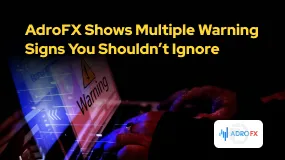 AdroFX Shows Multiple Warning Signs You Shouldn’t Ignore