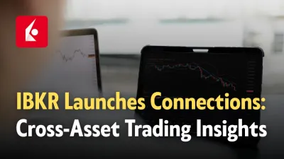 Interactive Brokers Launches Connections for Cross-Asset Trading Insights