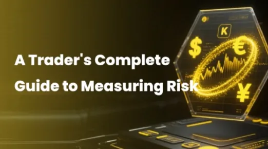 A Trader's Complete Guide to Measuring Risk