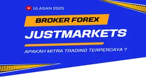 Apakah Mitra Trading Terpercaya? Review Broker JustMarkets (Just Forex) Untuk Indonesia 2025