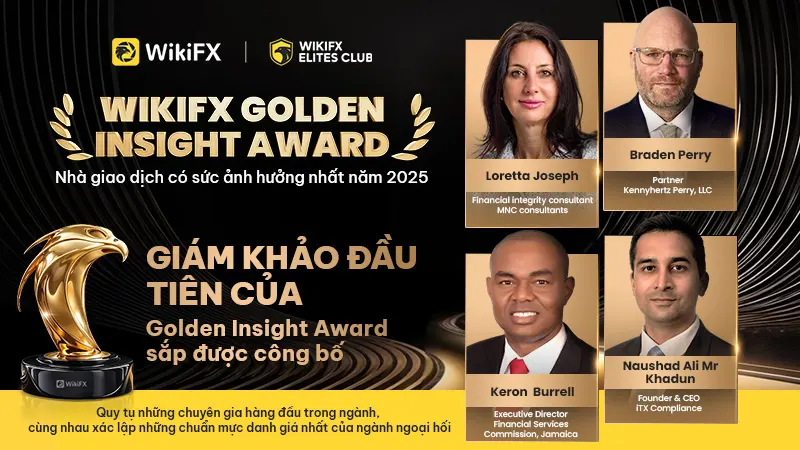 Hội đồng Giám khảo đầu tiên của Giải thưởng WikiFX Golden Insight chính thức công bố